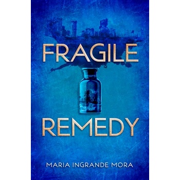 Fragile Remedy