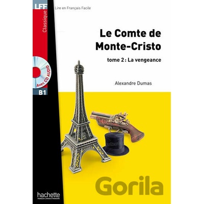 LFF B1: Le Comte de Monte Cristo 2 + CD Audio MP3 - Alexandre Dumas