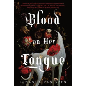 Blood on Her Tongue (ISBN: 9781464245084)