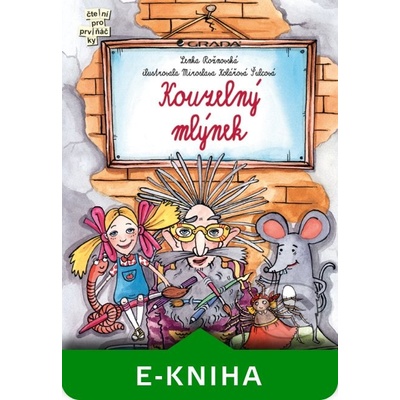 Kouzelný mlýnek - Lenka Rožnovská, Miroslava Kolářová Šulcová