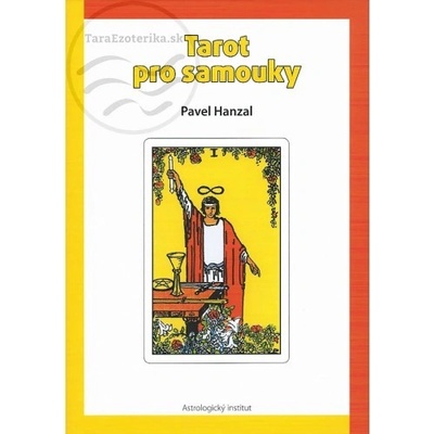 Tarot pro samouky - Pavel Hanzal