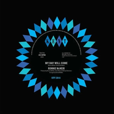 Ronnie McNeir - 7-MY DAY WILL COME THE GIRL'S ALRIGHT WITH ME Vinyl