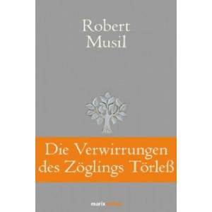 Die Verwirrungen des Zöglings Törleß | Robert Musil (ISBN: 9783865393067)