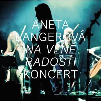 LANGEROVA ANETA - NA VLNE RADOSTI KONCERT CD