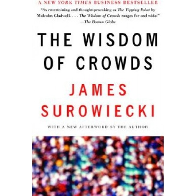 The Wisdom of Crowds