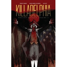 Killadelphia Deluxe Edition, Volume 1