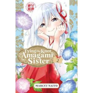 Tying the Knot with an Amagami Sister 2 (ISBN: 9781646518555)