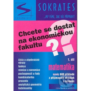 Chcete se dostat na ekonomickou fakultu? 1.díl - matematika - Marek Lampart