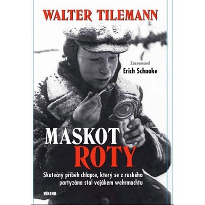 Maskot roty Walter Tilemann; Erich Schaake