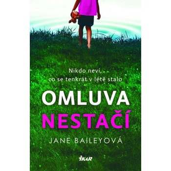 Omluva nestačí