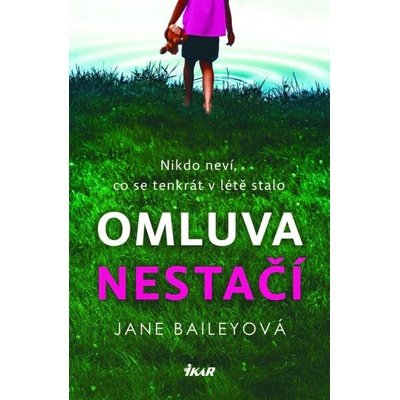 Omluva nestačí