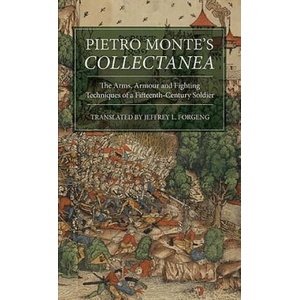 Pietro Monte's Collectanea | Jeffrey L. Forgeng (ISBN: 9781783272754)