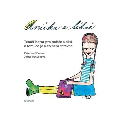 Anička a lékař - Kateřina Šťastná