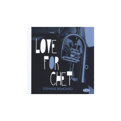 Belmondo Stephane - Love For Chat CD