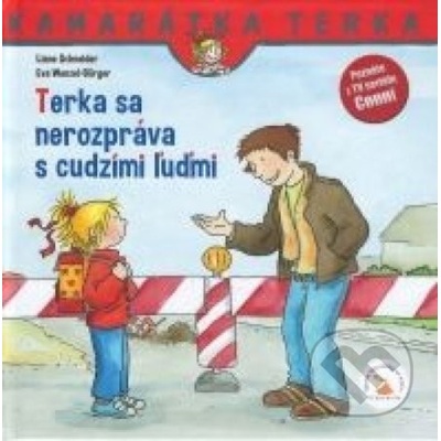 Terka sa nerozpráva s cudzími ľudmi - 2.vydanie - Liane Schneider