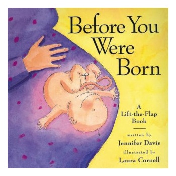 Workman Pub Co Before You Were Born | Laura Cornell, Jennifer Davis, Jennifer Rauch