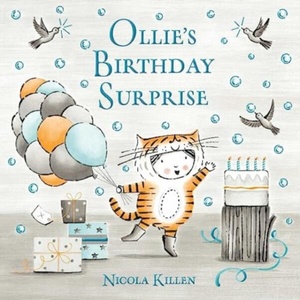 Ollie's Birthday Surprise | NICOLA KILLEN (ISBN: 9781398500020)