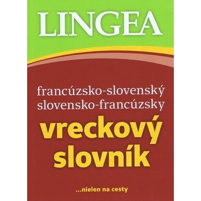 Francúzsko-slovenský,slovensko-francúzsky vreckový slovník - 3. vyd.