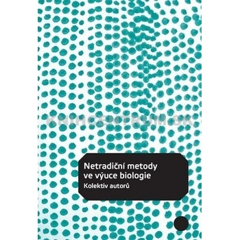 Netradiční metody ve výuce biologie