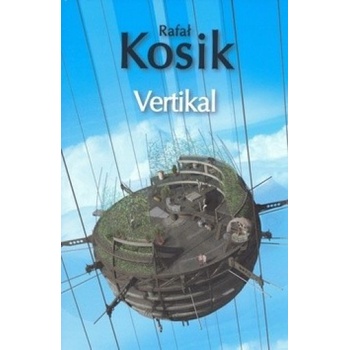 Vertikal - Rafał Kosik