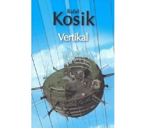Vertikal - Rafał Kosik