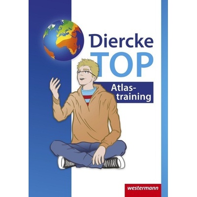 Diercke Weltatlas - Aktuelle Ausgabe. TOP Atlastraining
