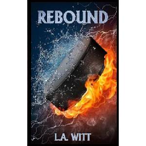 Rebound | L. A. Witt (ISBN: 9781799153665)
