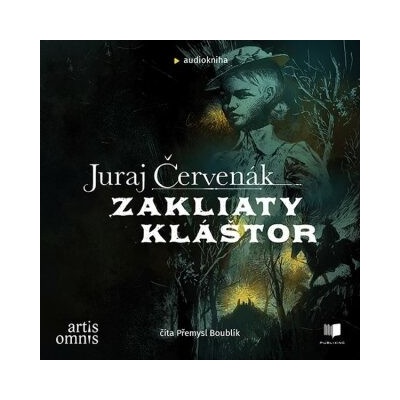 Zakliaty kláštor - Juraj Červenák