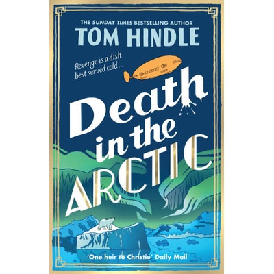 Death in the Arctic | Hindle, Tom
