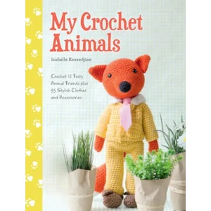 My Crochet Animals | Isabelle Kessedjian (ISBN: 9781446305928)