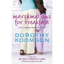 Marshmallows for Breakfast - Dorothy Koomson