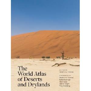 The World Atlas of Deserts and Drylands | David S. G. Thomas, Nick Drake, Troy Sternberg, Sallie Burrough, Marion Meyer (ISBN: 9780691251974)