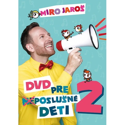 Miro Jaroš - DVD pre - Neposlušné Deti 2