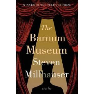 Barnum Museum | Steven Millhauser (ISBN: 9781472151070)