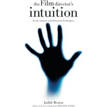 The Film Director's Intuition - J. Weston Script A