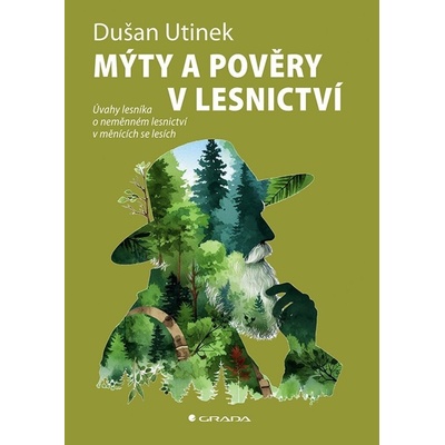 Mýty a pověry v lesnictví