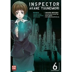 Inspector Akane Tsunemori (Psycho-Pass) 06 | Hikaru Miyoshi, Gen Urobuchi, Markus Lange (2018)