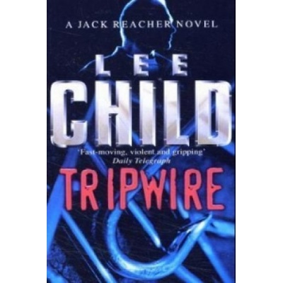 Tripwire A Jack Reacher Novel - L. Child