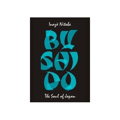 Bushido - Inazo Nitobe