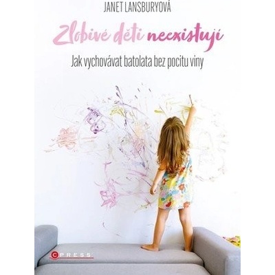 Zlobivé děti neexistují