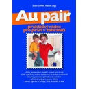Au pair - praktický rádce