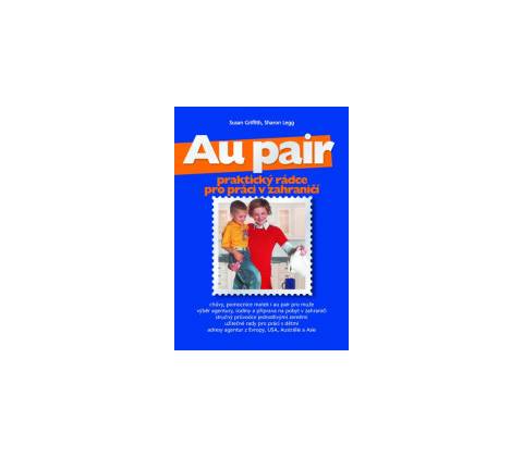 Au pair - praktický rádce