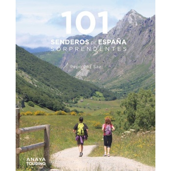 101 SENDEROS DE ESPAÑA SORPRENDENTES | PAZ SAZ, PEPO