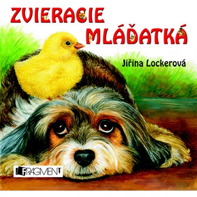 Zvieracie mláďatká Jiřina Lockerová, Josef Pospíchal