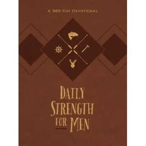 Daily Strength for Men: A 365-Day Devotional (ISBN: 9781424557530)