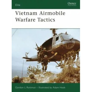 Vietnam Airmobile Warfare Tactics | Gordon L. Rottman (ISBN: 9781846031366)