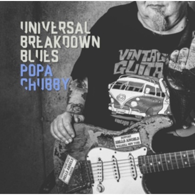 CHUBBY, POPA - UNIVERSAL BREAKDOWN BLUES 1 LP