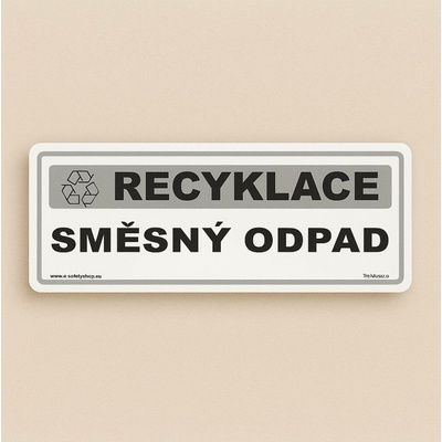 Traiva s.r.o Recyklace Směsný odpad Verze: Samolepka 290 x 100 mm tl. 0.1 mm - Kód: 14116