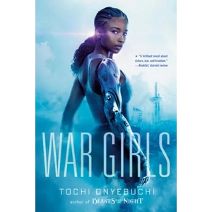 War Girls | Tochi Onyebuchi (ISBN: 9780451481696)