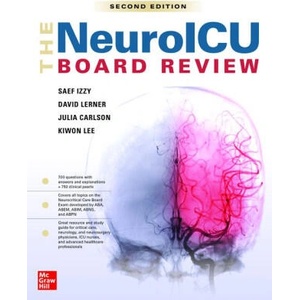 The Neuroicu Board Review, 2e | Izzy, Saef, Lerner, David P. , Carlson, Julia, Lee, Kiwon (ISBN: 9781264853984)